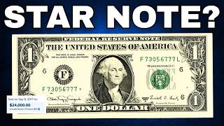 Why STARS on $1 Bills Are So Valuable