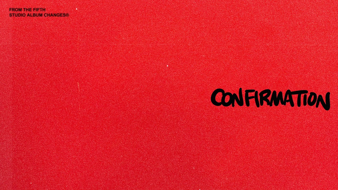 Justin Bieber - Confirmation Justin Bieber - Confirmation