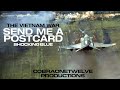 Send me a postcard | The Vietnam War [HD]