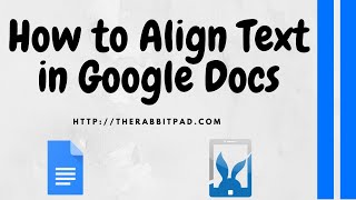 How to Align Text in Google Docs