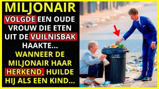 🔴EEN MILJONAIR VOLGDE EEN OUDERE DAKLOZE VROUW DIE ETEN UIT DE PRULLENBAK HAALDE... TOEN DE MILJ...