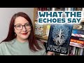 What the Echoes Say | #SPFBOReview