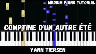 Yann Tiersen - Comptine d'un autre été (Amélie) (Medium Piano Tutorial)