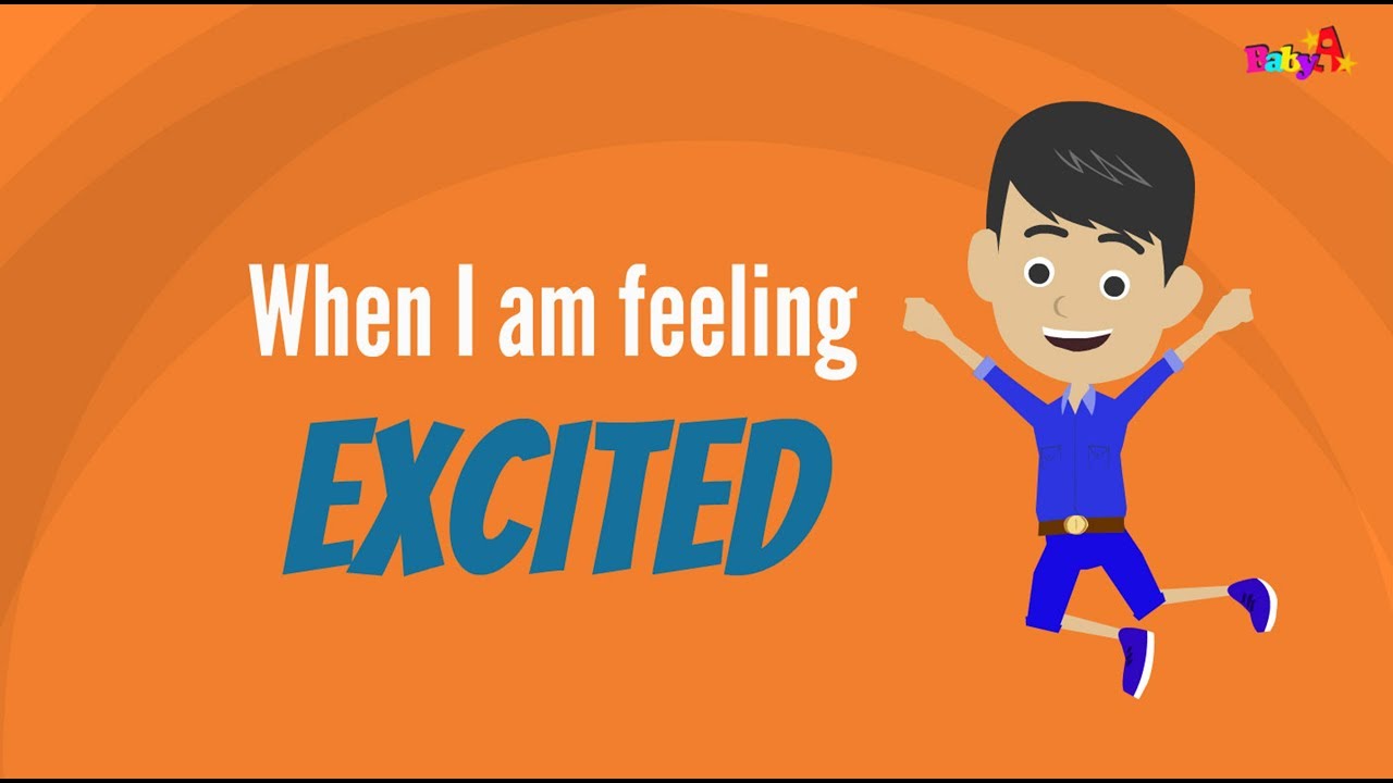 When I Am Feeling Excited | Feeling And Emotion Management By BabyA ...