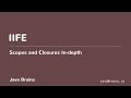 Scopes and Closures In-depth 06 - IIFE