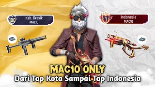 Lanjut Push Title Dari Top Kota Sampai Top Indonesia MAC10 - BR Ranked