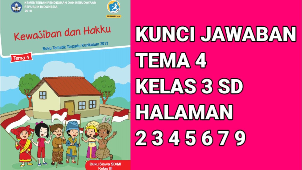 Kunci Jawaban Tema 4 Kelas 3 SD Halaman 2 3 4 5 6 7 9 - YouTube