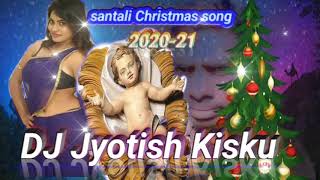 Christmas song  Bale jisui janamakan. DJ Jyotish Kisku 2021 2022