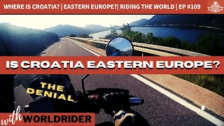 IS CROATIA EASTERN EUROPE? The Winemaker \u0026 Sea Captain's Denial | Riding The World | Peljesac Ep 109