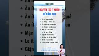 NGUYÊN TẮC ÍT - NHIỀU ĐỂ SỐNG THỌ | Bác sĩ Trang