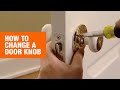 How To Change a Door Knob | The Home Depot Canada