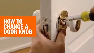 How To Change a Door Knob | The Home Depot Canada