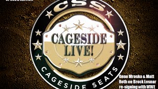Cageside Live Special Report: Brock Lesnar Returns to the WWE