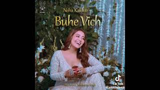 Buhe Vich | Neha Kakkar |Rohenpreet Singh | Bass Boosed |  new Punjabi Song 2023