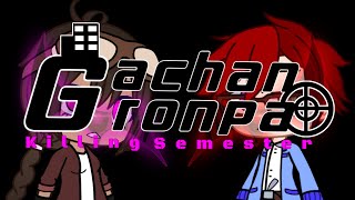 Gachanronpa | Killing Semester | New Intro (Gacha Club Edition) + New Character Design Reveals!