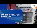 Lebih Dekat Dengan Masyarakat, Bank Raya Hadirkan Community Branch