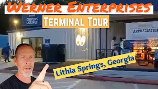 Tour of Werner Terminal, Lithia Springs, GA | Werner Enterprises Terminal near Atlanta | OTR Driver