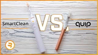 Quip vs. SmartClean: Which Electric Brush is Right for You?