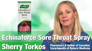 A. Vogel Echinaforce Sore Throat Spray with Pharmacist Sherry Torkos | Throat Infection, Cold \u0026 Flu