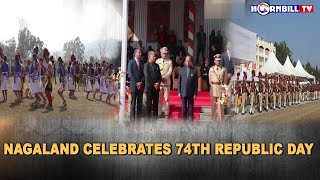 NAGALAND CELEBRATES 74TH REPUBLIC DAY