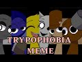 TRYPOPHOBIA MEME //SPRUNKI ANIMATION