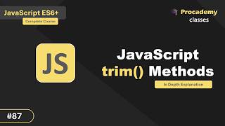 Master JavaScript Trim, trimStart, and trimEnd Methods | Clean your Input Data (#87)