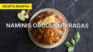 Naminis obuolių pyragas | Receptų receptai