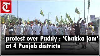 Punjab protest: 'Chakka jam' at Sangrur, Moga, Phagwara, Batala from 1 pm