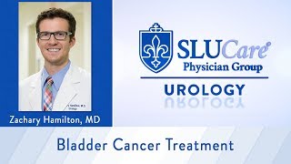 Treating Bladder Cancer - SLUCare Urology