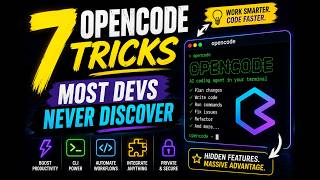 7 OpenCode Tricks Most Devs Never Discover