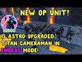 I Used Only New Astro Upgraded Titan Cameraman In Endess Mode In Toilet Tower Defense Roblox!