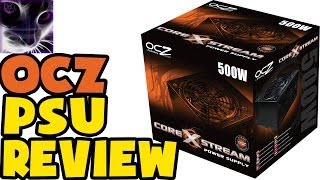 OCZ CoreXStream 500w Power Supply Unit (PSU) Review