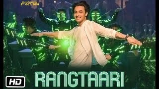 Rangtaari New Song Of Loveratri Movie || Aayush Sharma || Salman Khan || Warina Hussain