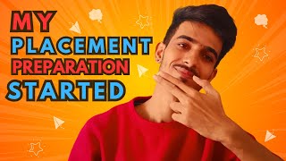 I started my placement preparation now | నేను ఇప్పుడే నా ప్లేస్‌మెంట్ సిద్ధత‌ను ప్రారంభించాను