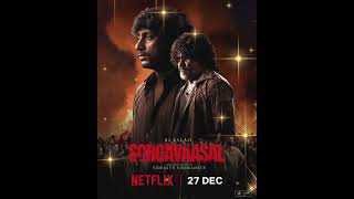 Sorgavaasal Movie Official Ott Releae Date Announced Now|Netflix|RJ.Balaji film|