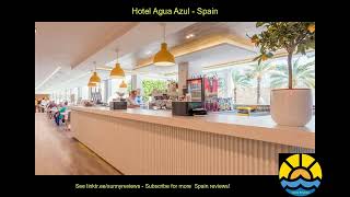 hotel agua azul #spain #hotel #holiday