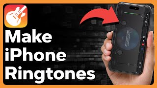 How To Make A Ringtone For iPhone Using GarageBand