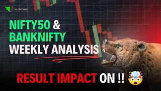 RESULT IMPACT ON !! 🤯🤯 Nifty Analysis \u0026 Banknifty WEEKLY Analysis | Nifty \u0026 Banknifty For MONDAY