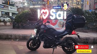 Last Day of the ride | Shirdi to Hyderabad|Jyotirlinga ride end #venkayyasurpur #shirdi #dominar400