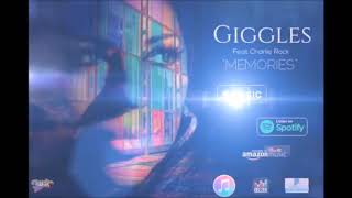 Memories by GIGGLES featuring Charlie Rock