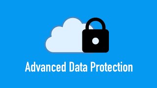 Advanced Data Protection | How to turn it on & What it does