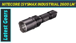 Nitecore (Sysmax Industrial 2600 Lm Tm03 CRI AZ Review