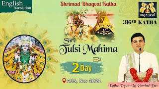 ENGLISH 🔴 Live Day 2 - 316th Katha | Sri Tulsi Mahima | Sydney | November 2021 | LalGovindDas