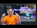 How to Blur People's Faces in Filmora 11