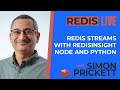 Introducing Redis Streams with RedisInsight, Node.js and Python