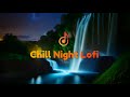 Chill Night Lofi for You, | EliteLofi | 30-min Lofi beats #music #viral #lofi #eliteLofi