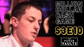 Million Dollar Cash Game S3E10 FULL EPISODE Poker Show