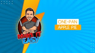 One-Pan Apple Pie | Make It Easy | Akis Petretzikis