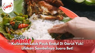 Kulineran Lauk Pauk Endul Di Garut Yuk! Ulekan Sambelnya Juara Bet! - BIKIN LAPER (29/11/24) P3