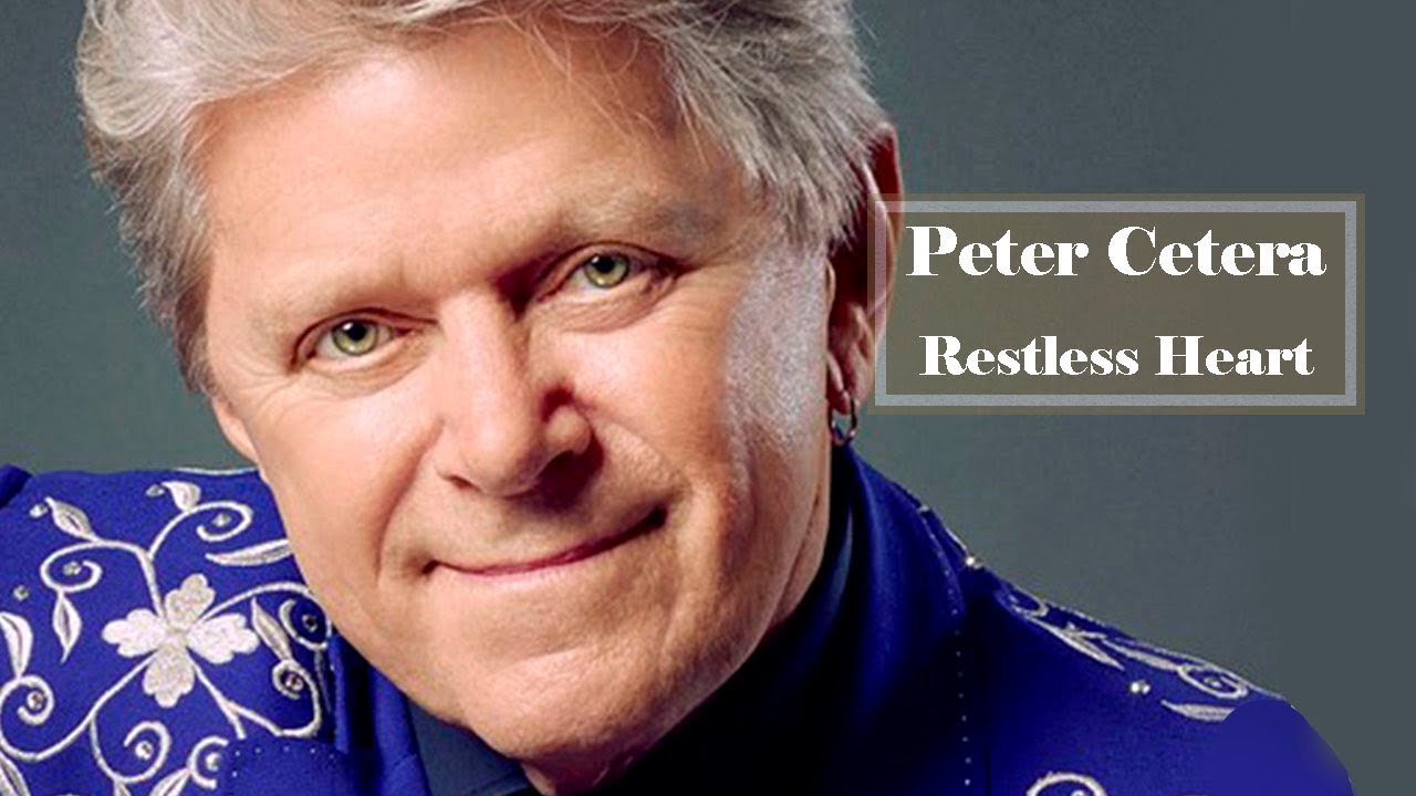 Peter Cetera Restless Heart Youtube